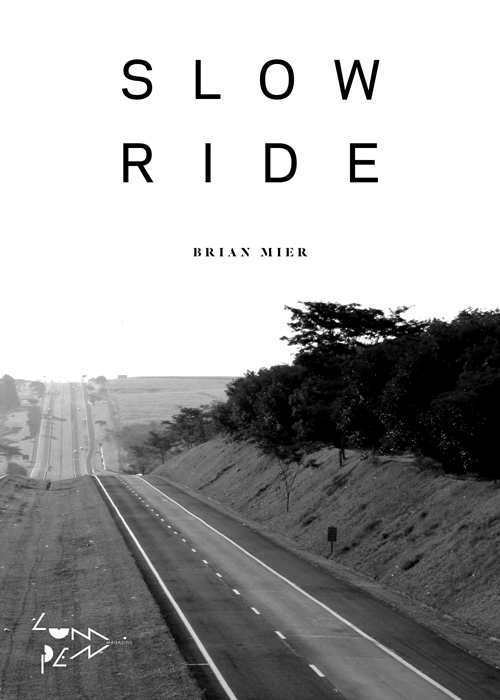 Slow Ride Brian Mier